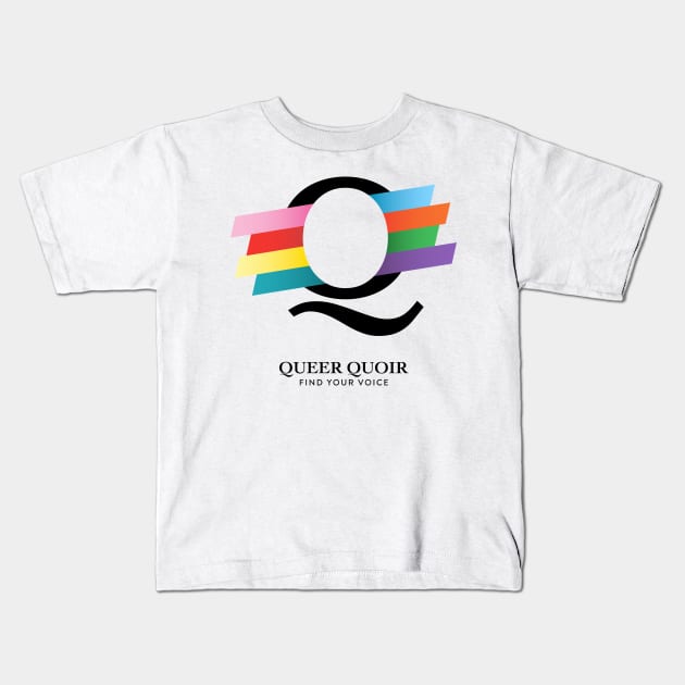 Queer Quoir - On White Kids T-Shirt by unicornrebellion1981